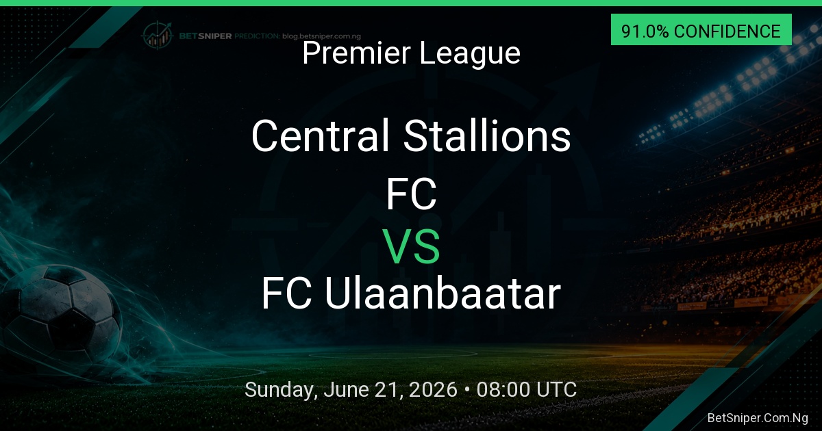 Central Stallions FC vs FC Ulaanbaatar - Premier League match preview