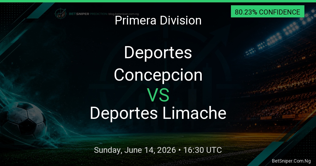 Deportes Concepcion vs Deportes Limache - Primera Division match preview