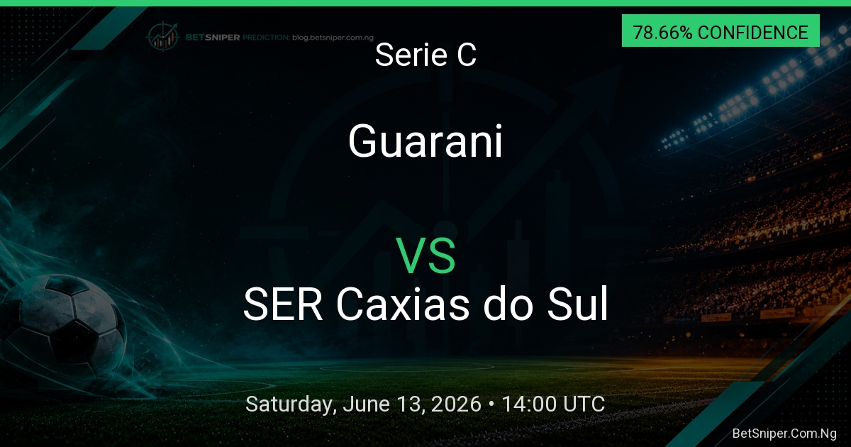 Guarani vs SER Caxias do Sul - Serie C match preview