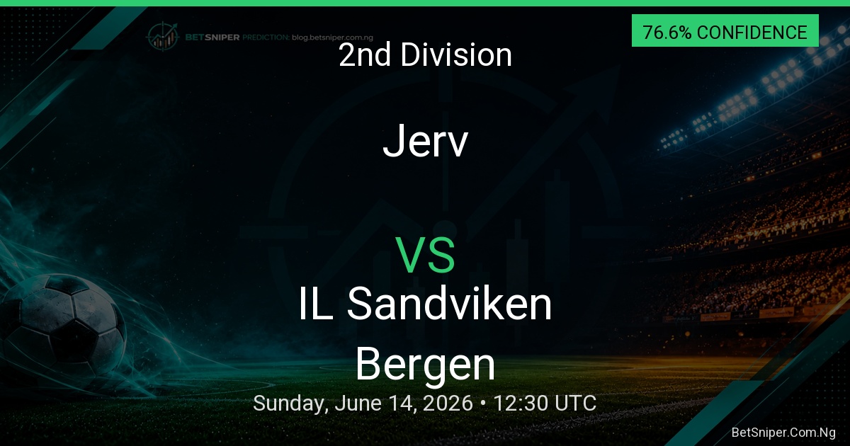 Jerv vs IL Sandviken Bergen - 2nd Division match preview