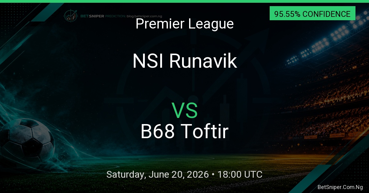 NSI Runavik vs B68 Toftir - Premier League match preview