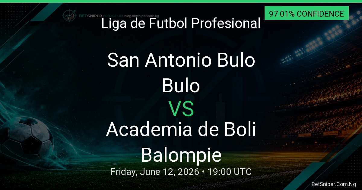 San Antonio Bulo Bulo vs Academia de Balompie Boli - Liga de Futbol Profesional match preview