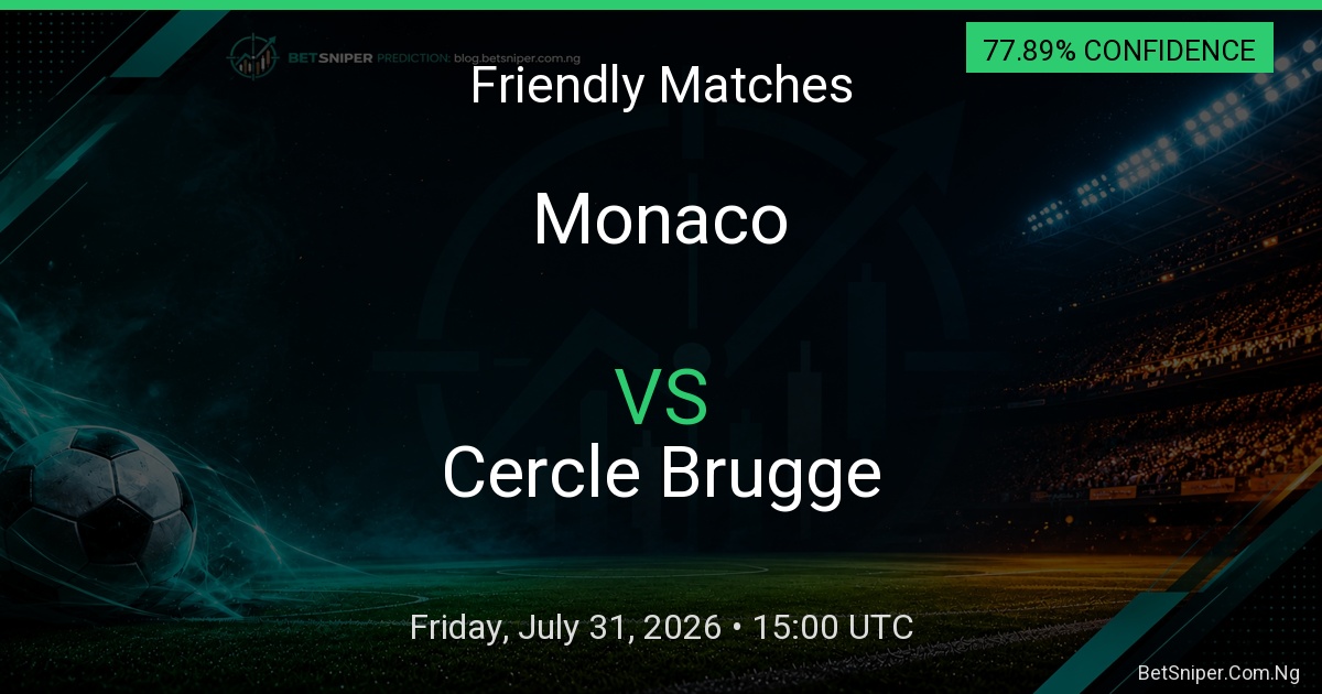 Monaco vs Cercle Brugge - Friendly Matches match preview