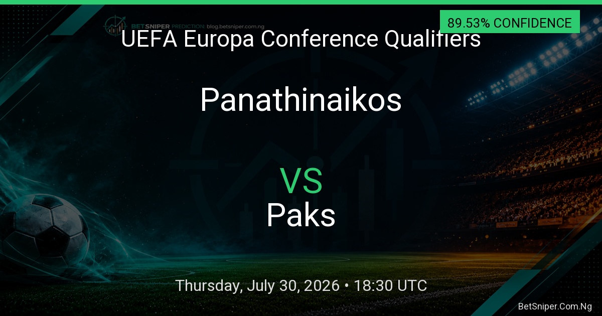 Panathinaikos vs Paks - UEFA Europa Conference Qualifiers match preview
