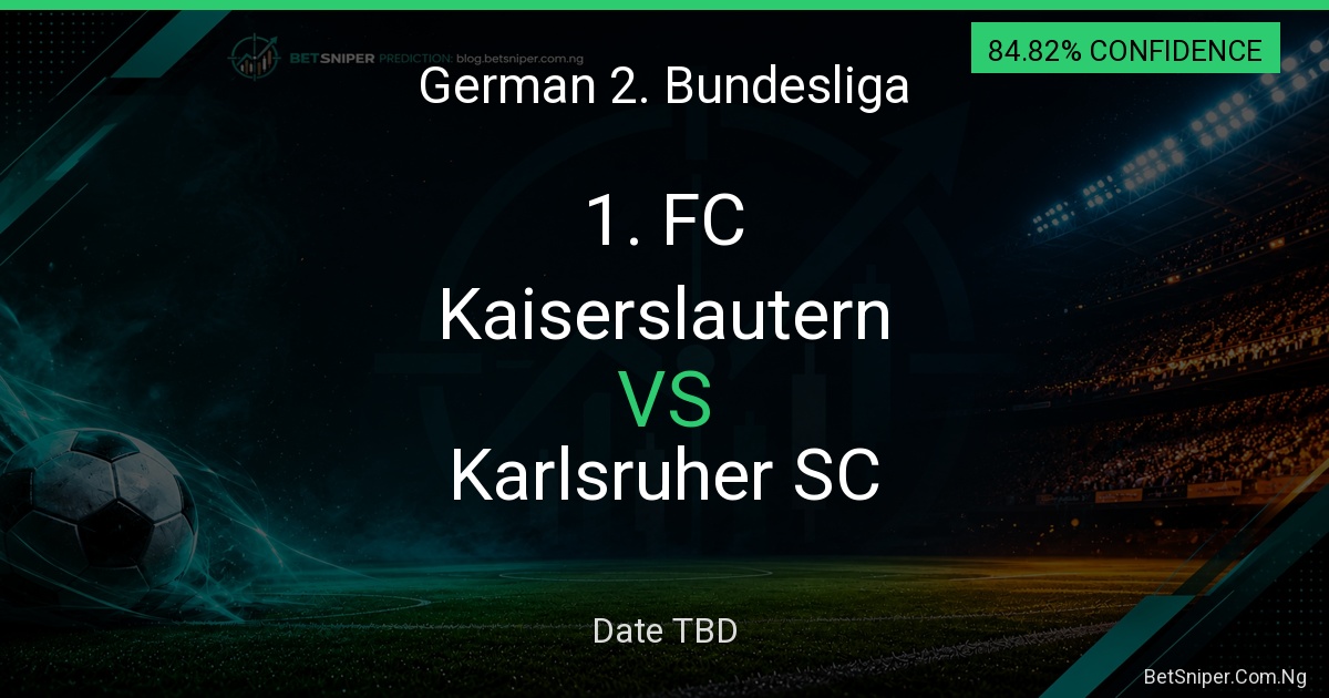 1. FC Kaiserslautern vs Karlsruher SC - German 2. Bundesliga match preview