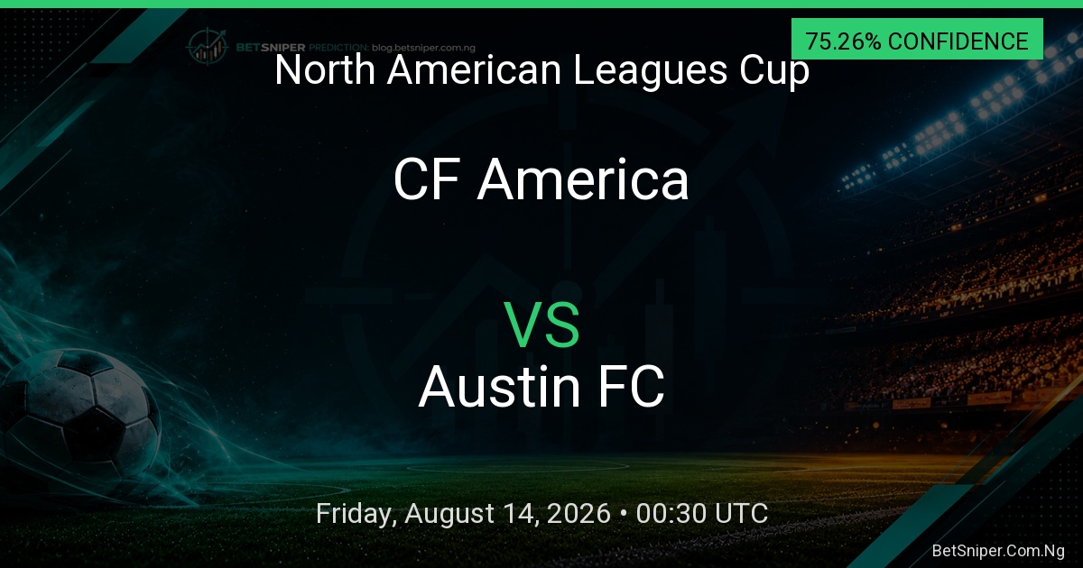 CF America vs Austin FC - North American Leagues Cup match preview