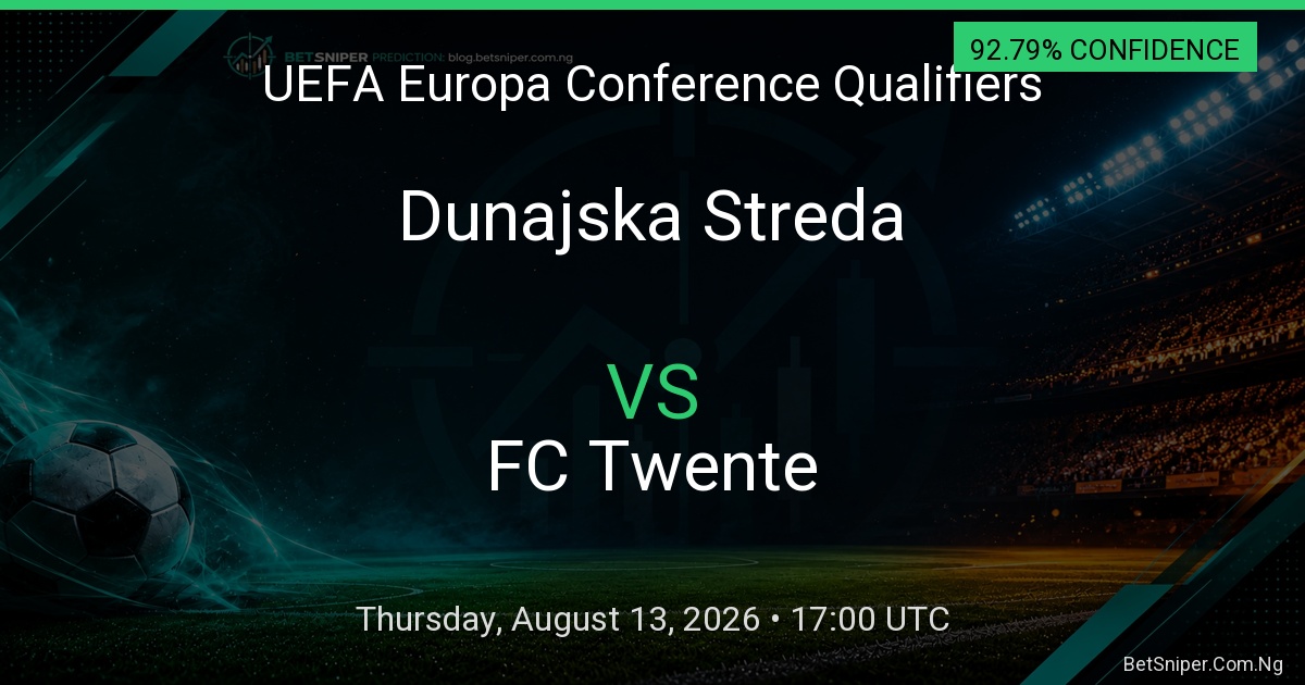Dunajska Streda vs FC Twente - UEFA Europa Conference Qualifiers match preview