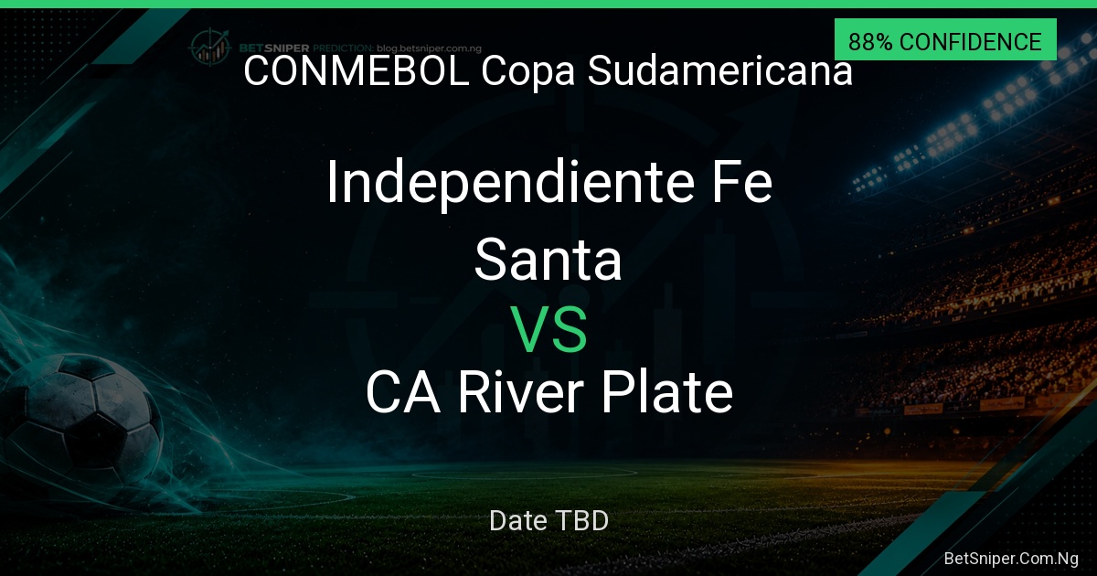 Independiente Santa Fe vs CA River Plate - CONMEBOL Copa Sudamericana match preview