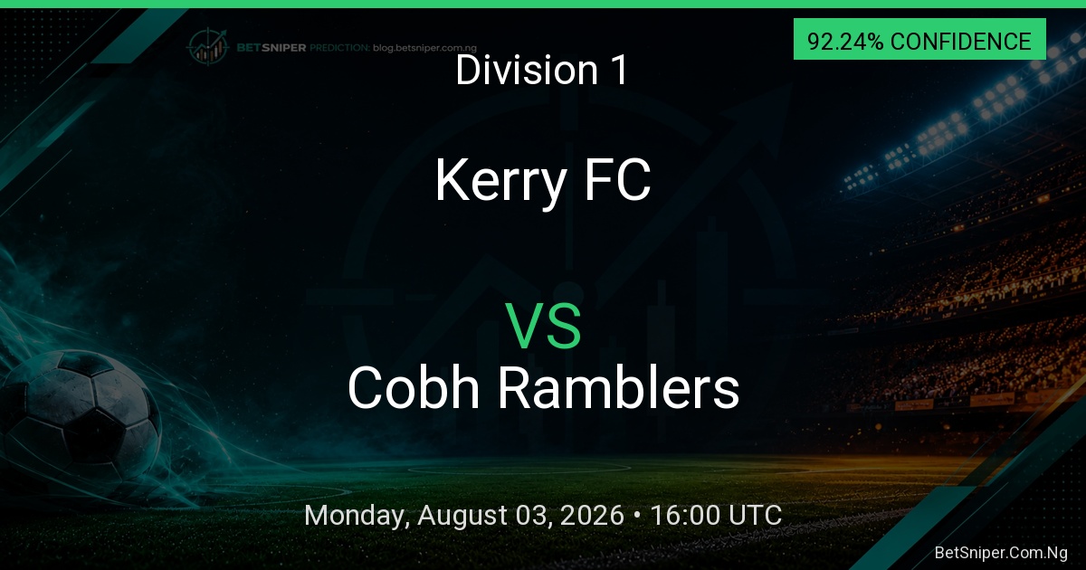 Kerry FC vs Cobh Ramblers - Division 1 match preview