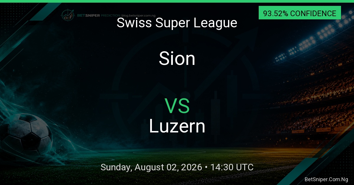 Sion vs Luzern - Swiss Super League match preview